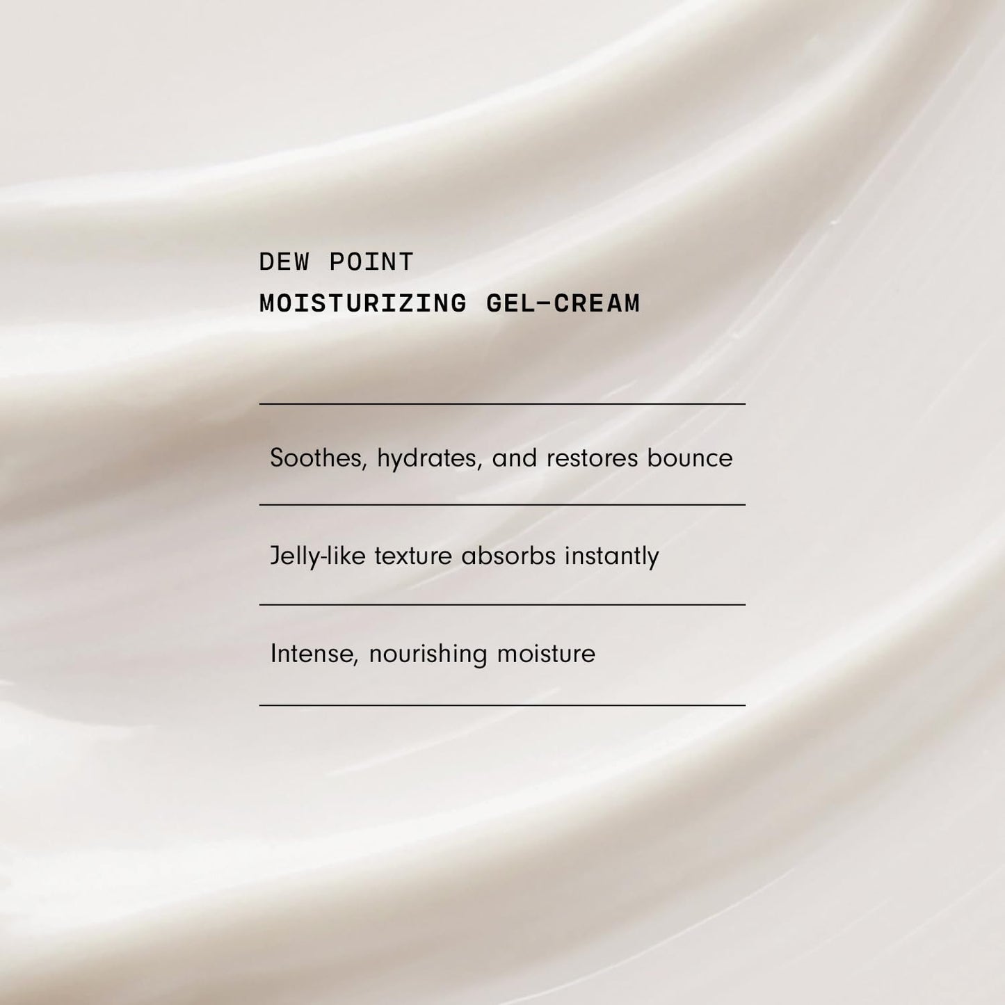 Dew Point Moisturizing Gel-Cream